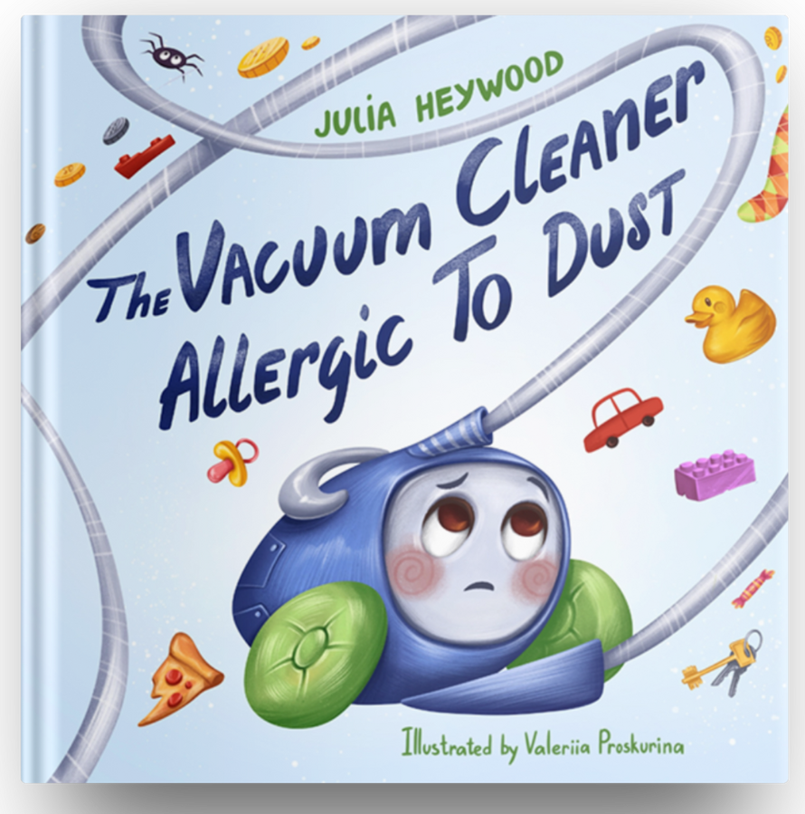 The Vacuum Cleaner Allergic To Dust Book Cover